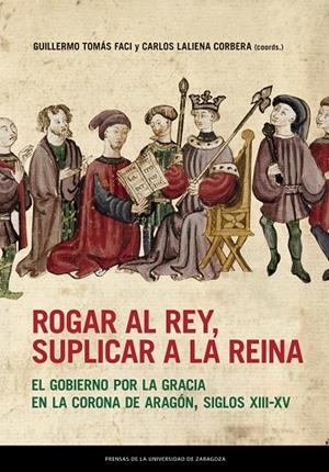 ROGAR AL REY, SUPLICAR A LA REINA | 9788413403236 | VARIOS AUTORES