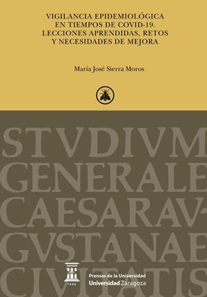 VIGILANCIA EPIDEMIOLÓGICA EN TIEMPOS DE COVID-19 | 9788413403908 | SIERRA MOROS, MARÍA JOSÉ