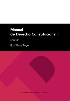 MANUAL DE DERECHO CONSTITUCIONAL I | 9788413404325 | SÁENZ ROYO, EVA