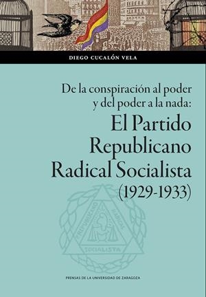 DE LA CONSPIRACIÓN AL PODER Y DEL PODER A LA NADA | 9788413405711 | CUCALÓN VELA, DIEGO