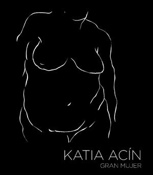 GRAN MUJER | 9788413406275 | ACÍN MONRÁS, KATIA