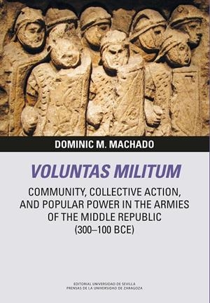 VOLUNTAS MILITUM | 9788413406381 | M. MACHADO, DOMINIC