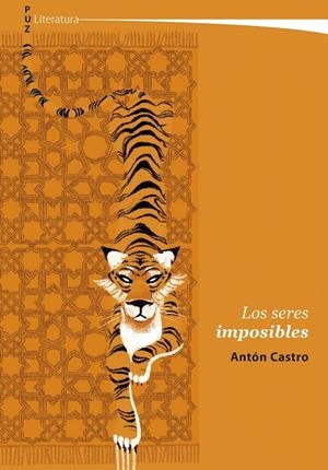 SERES IMPOSIBLES, LOS | 9788413407456 | CASTRO, ANTON