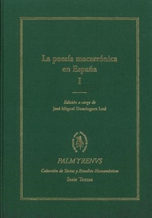 POESÍA MACARRÓNICA EN ESPAÑA II, LA | 9788417999674 | DOMÍNGUEZ LEAL, JOSÉ MIGUEL