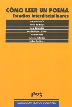CÓMO LEER UN POEMA | 9788477338338