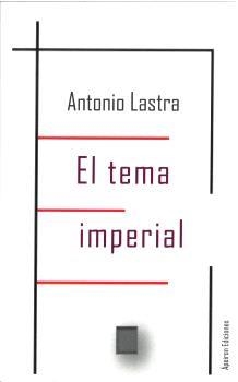 TEMA IMPERIAL, EL | 9788412819809 | LASTRA MELIÁ, ANTONIO