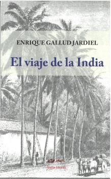 VIAJE DE LA INDIA, EL | 9788412825688 | GALLUD JARDIEL, ENRIQUE