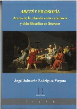 ARETÉ Y FILOSOFÍA | 9788412856866 | SALMERÓN RODRÍGUEZ-VERGARA, ÁNGEL