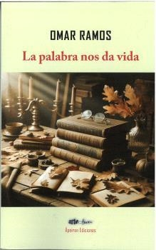 PALABRA NOS DA VIDA, LA | 9788412856897 | RAMOS, OMAR