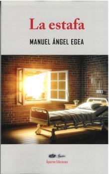 ESTAFA, LA | 9788412856880 | EGEA MARTÍNEZ, MANUEL ÁNGEL