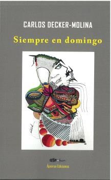 SIEMPRE EN DOMINGO | 9788412918007 | DECKER-MOLINA, CARLOS