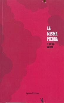 MISMA PIEDRA, LA | 9788417574475 | VALERO, F. JAVIER