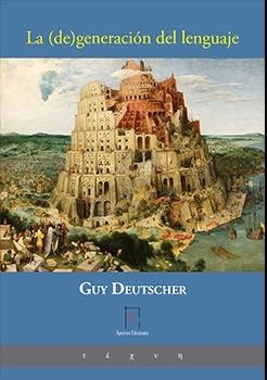 (DE) GENERACIÓN DEL LENGUAJE, LA | 9788417898267 | DEUTSCHER, GUY