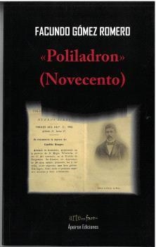 POLILADRON (NOVECENTO) | 9791399005295 | GÓMEZ ROMERO, FACUNDO