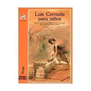 LUIS CERNUDA PARA NIÑOS | 9788479600020 | CERNUDA, LUIS