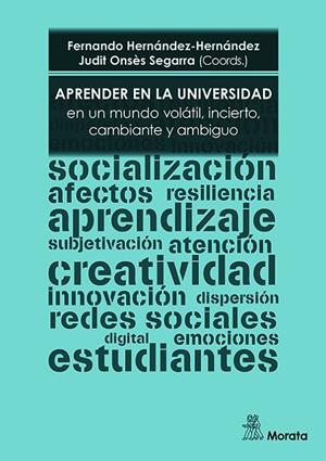 APRENDER EN LA UNIVERSIDAD EN UN MUNDO VOLÁTIL, INCIERTO, CAMBIANTE Y AMBIGUO | 9788419287786 | HERNANDEZ-HERNÁNDEZ, FERNANDO