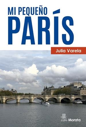 MI PEQUEÑO PARÍS | 9788471129741 | VARELA, JULIA