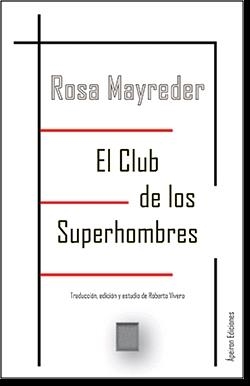 CLUB DE LOS SUPERHOMBRES, EL | 9788412206760 | MAYREDER, ROSA