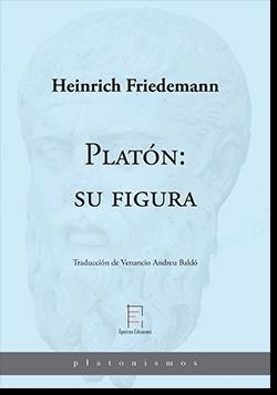 PLATÓN : SU FIGURA | 9788412395594 | FRIEDEMANN, HEINRICH