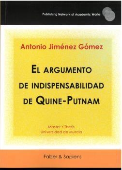 ARGUMENTO DE INDISPENSABILIDAD DE QUINE-PUTNAM, EL | 9788412535075 | JIMÉNEZ GÓMEZ, ANTONIO