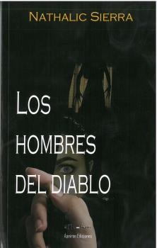 HOMBRES DEL DIABLO, LOS | 9788412555158 | SIERRA RODRÍGUEZ, NATHALIC
