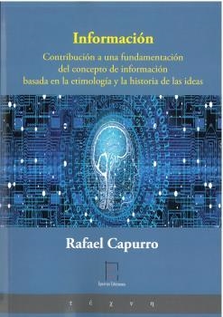 INFORMACIÓN | 9788412588736 | CAPURRO, RAFAEL