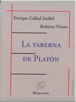 TABERNA DE PLATÓN, LA | 9788412633726 | GALLUD JARDIEL, ENRIQUE