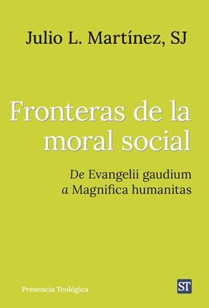 FRONTERAS DE LA MORAL SOCIAL | 9788429333077 | MARTINEZ MARTINEZ, JULIO LUIS
