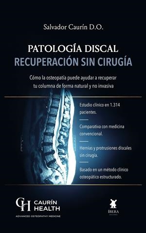 PATOLOGIA DISCAL RECUPERACION SIN CIRUGIA | 9789893813218 | CAURIN, SALVADOR