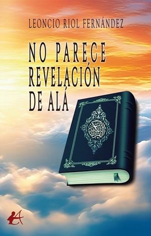 NO PARECE REVELACIÓN DE ALÁ | 9791388195907 | RIOL FERNANDEZ, LEONCIO
