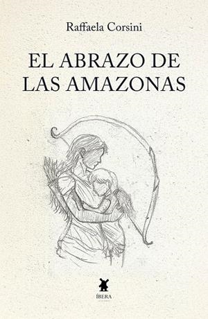 ABRAZO DE LAS AMAZONAS, EL | 9789893814857 | CORSINI, RAFFAELA