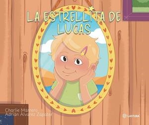ESTRELLITA DE LUCAS, LA | 9791399220032 | MARRERO, CHARLIE