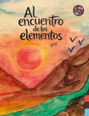 AL ENCUENTRO DE LOS ELEMENTOS | 9791388150210 | LYNE