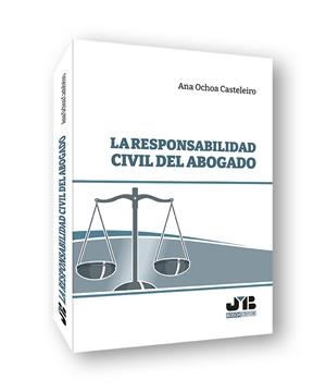 RESPONSABILIDAD CIVIL DEL ABOGADO, LA | 9791388084461 | OCHOA CASTELEIRO, ANA