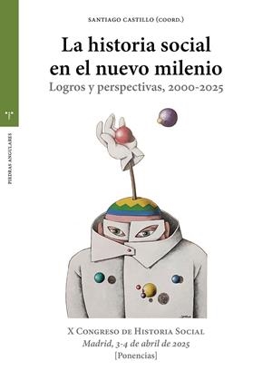 HISTORIA SOCIAL EN EL NUEVO MILENIO, LA | 9791388179136 | CASTILLO, SANTIAGO