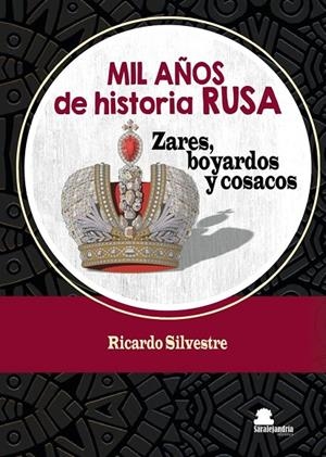 MIL AÑOS DE HISTORIA RUSA | 9791387815790 | SILVESTRE VILLELLAS, RICARDO
