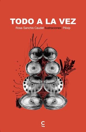 TODO A LA VEZ | 9791388202568 | SANCHIS CAUDET, ROSA