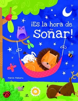 ES LA HORA DE SOÑAR! | 9788466237253