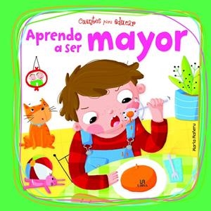 APRENDO A SER MAYOR | 9788466233279 | MAÑERU CÁMARA, MARÍA