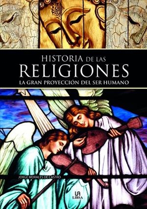 HISTORIA DE LAS RELIGIONES | 9788466235020 | MORALES DE CASTRO, JORGE