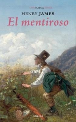 MENTIROSO, EL | 9788417726980 | JAMES, HENRY