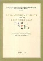 PENSAMIENTO Y RELIGION EN LAS TRES CULTURAS | 9788493640651 | ASENSIO, MIGUEL ANGEL