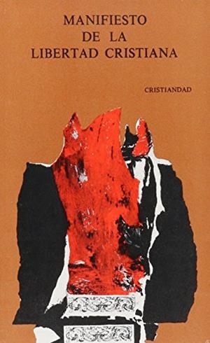 MANIFIESTO DE LA LIBERTAD CRISTIANA | 9788470571039 | BRAVO, LUIS
