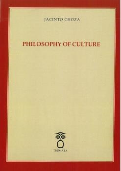 PHILOSOPHY OF CULTURE | 9788412067750 | CHOZA, JACINTO