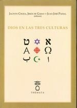 DIOS EN LAS TRES CULTURAS | 9788493640644 | CHOZA, JACINTO