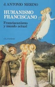 HUMANISMO FRANCISCANO | 9788470573071 | MERINO, J. A.