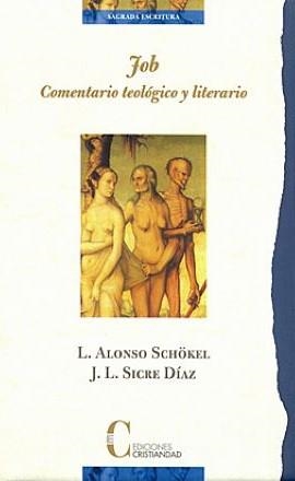 JOB. COMENTARIO TEOLÓGICO Y LITERARIO | 9788470574443 | SCHÖKEL, LUIS ALONSO