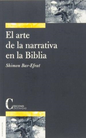 ARTE DE LA NARRATIVA EN LA BIBLIA, EL | 9788470574474 | BAR-EFRAT, SHIMON