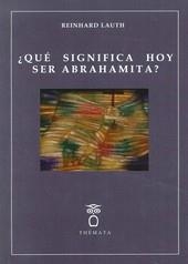 QUÉ SIGNIFICA HOY SER ABRAHAMITA? | 9788493640682 | LAUTH, REINHARD