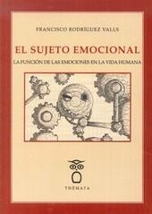 SUJETO EMOCIONAL, EL | 9788494345401 | RODRÍGUEZ VALLS, FRANCISCO